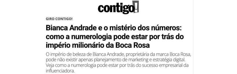 Matéria da Contigo! sobre numerologia e o império da Boca Rosa